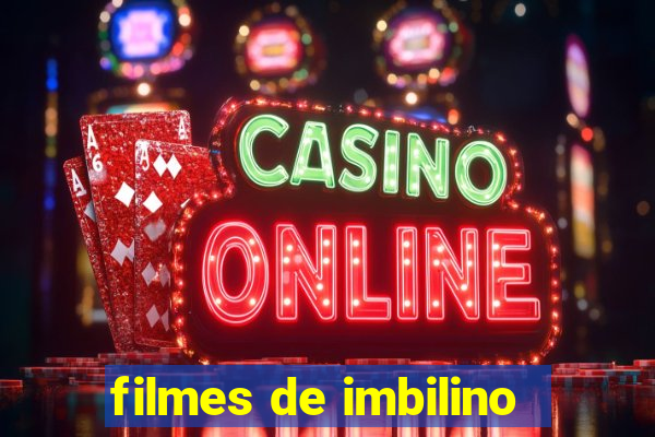 filmes de imbilino